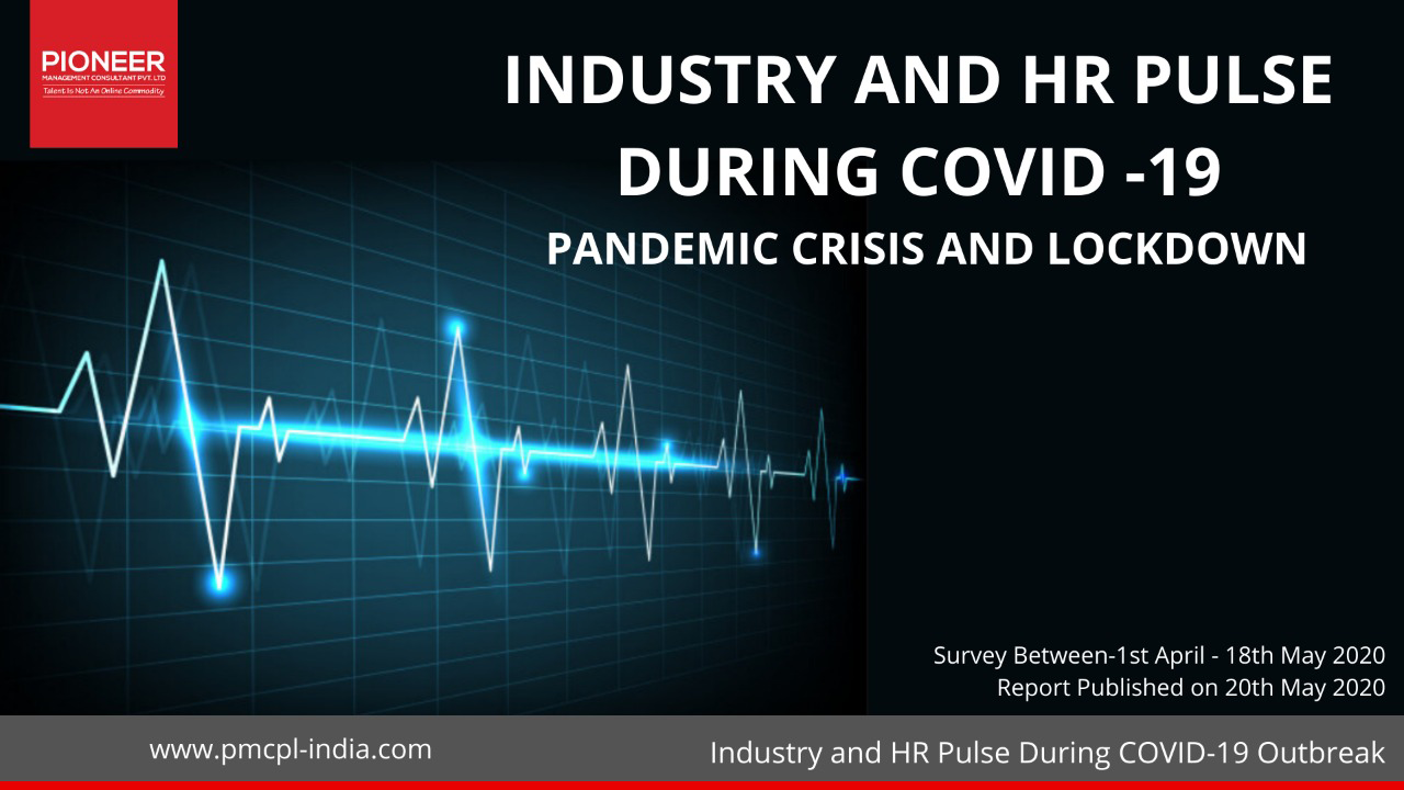 Survey On: Industry and HR Pulse during COVID-19